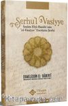 Şerhu'l Vasiyye Ebu Hanife'nin el-Vasiyye Eserinin Şerhi