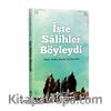 İşte Salihler Böyleydi
