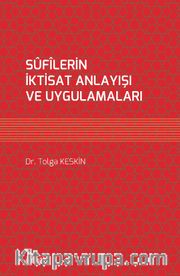 Sufilerin İktisat Anlayışı ve Uygulamaları