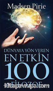 Dünyaya Yön Veren En Etkin 100 Filozof