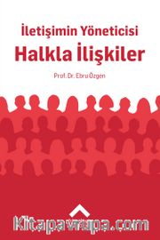 İletişimin Yöneticisi Halkla İlişkiler