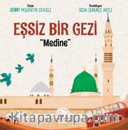 Eşsiz Bir Gezi Medine