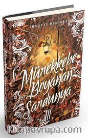 Mürekkebe Boyanan Sardunya 3 (Ciltli)