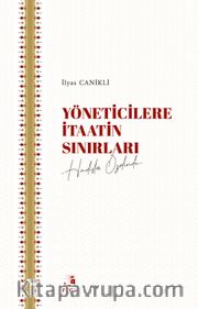 Yöneticilere İtaatin Sınırları