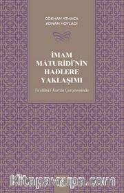 İmam Maturîdî'nin Hadlere Yaklaşımı