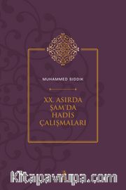 XX. Asırda Şam’da Hadis Çalışmaları