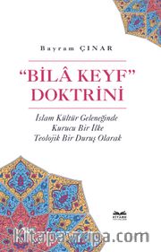 Bila Keyf” Doktrini