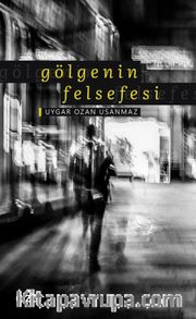 Gölgenin Felsefesi