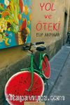 Yol ve Öteki