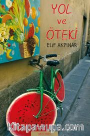 Yol ve Öteki