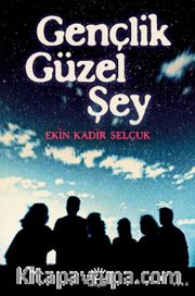 Gençlik Güzel Şey	