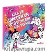 Asla Bir Unicorn’un Tütü Giymesine İzin Verme!