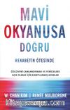  Mavi Okyanusa Doğru & Rekabetin Ötesinde
