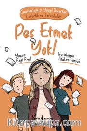 Pes Etmek Yok! / Çocuklar İçin 21. Yüzyıl Becerileri - Liderlik ve Sorumluluk