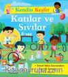 Kendin Keşfet / Katılar ve Sıvılar