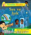 Kendin Keşfet / Ses ve Işık