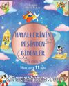Hayallerinin Peşinden Gidenler İçin Öyküler / İlham Veren 11 Öykü
