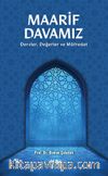 Maarif Davamız & Dersler, Değerler ve Müfredat