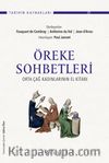 Öreke Sohbetleri: Ortaçağ Kadınlarının El Kitabı