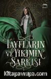 Tayfların ve Yıkımın Şarkısı