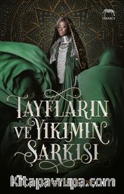 Tayfların ve Yıkımın Şarkısı