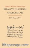 Lübabü’l-Muhassal fî usûli’d-dîn - Kelam ve Felsefenin Ana Konuları