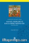Camizade Kelamî-i Rûmî-Hayatı, Eserleri ve Ravza İsimli Mesnevisi