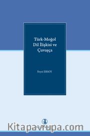 Türk-Moğol Dil İlişkisi ve Çuvaşça