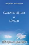 Özlenen Şiirler ve Sözler