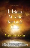 İt İzinin At İzine Karıştığı Yıllar 
