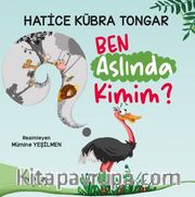 Ben Aslında Kimim?