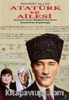 Atatürk ve Ailesi