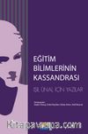 Eğitim Bilimlerinin Kassandrası & L. Işıl Ünal İçin Yazılar