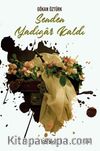 Senden Yadigar Kaldı