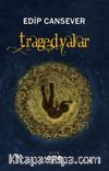 Tragedyalar