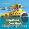 Okyanusa Okul Gezisi