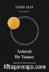 Anlamlı Bir Yaşam