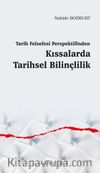 Tarih Felsefesi Perspektifinden Kıssalarda Tarihsel Bilinçlilik