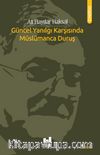 Güncel Yanılgı Karşısında Müslümanca Duruş