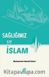 Sağlığımız ve İslam