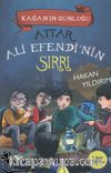 Attar Ali Efendi’nin Sırrı / Kağan’ın Günlüğü
