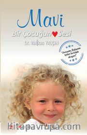 Mavi <br /> Bir Çocuğun Sesi