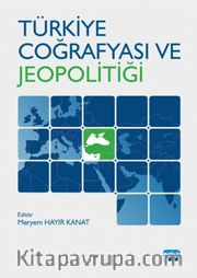 Türkiye Coğrafyası ve Jeopolitiği