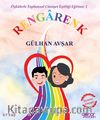 Öykülerle Toplumsal Cinsiyet Eşitliği Eğitimi 1 / Rengarenk