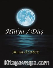 Hülya / Düş