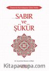 Ümmetin Kurtuluşuna Giden Yolda Sabır ve Şükür