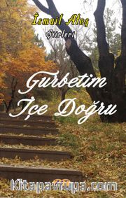 Gurbetim İçe Doğru