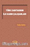 Türk Zabıtasının İlk Kadın Çalışanları