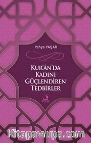 Kur'an'da Kadını Güçlendiren Tedbirler