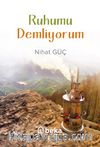 Ruhumu Demliyorum